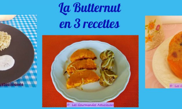 La Butternut en 3 recettes (Recettes à la Une)