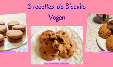 3 recettes de Biscuits Vegan (Recettes à la Une)